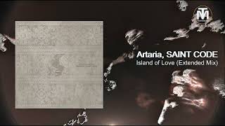 Artaria, SAINT CODE - Island of Love (Extended Mix) [Siona Records]