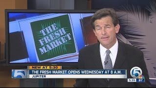 The Fresh Market opens Wednesday