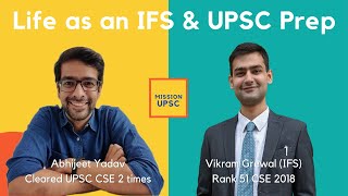 UPSC Prep and Life as an IFS - @vgrewal0 (IFS, 2018)