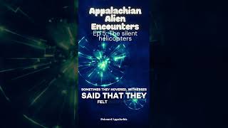 But some say…..they weren’t helicopters at all. #Appalachia #UFO #AlienEncounters