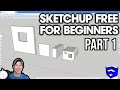 Getting started with sketchup free  lesson 1  beginners start here