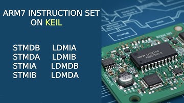 Master ARM7 LDM & STM instructions in Keil uVision!