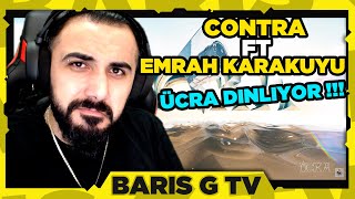 Barış G CONTRA & EMRAH KARAKUYU - ÜCRA DİNLİYOR !!! Resimi