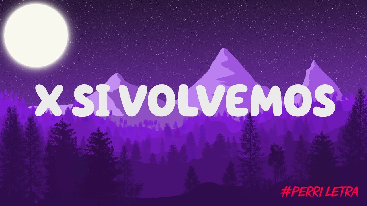 KAROL G, Romeo Santos - X SI VOLVEMOS (New Letra/Lyrics) MIX 2023 - YouTube