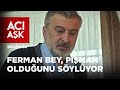 Ferman Bey, Pişman Olduğunu Söylüyor | Acı Aşk 10. Bölüm