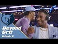 Beyond Grit - S2:E6 | Draft Night & Ja Morant's First 48 Hours in Memphis