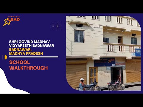 Shri Govind Madhav Vidya Peeth || Badnawar, Madhya Pradesh || Virtual School Tour 2022