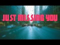 Just Missing You by Emma Heesters (Lyrics)