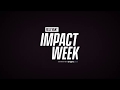 IMPACT Week Trailer