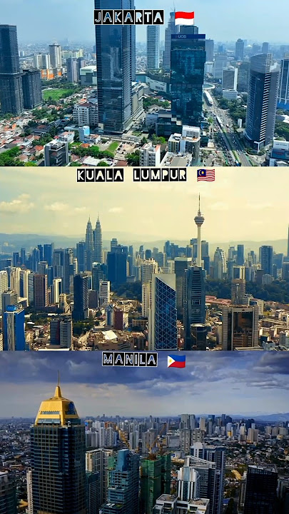 jakarta 🇮🇩 vs Kuala Lumpur 🇲🇾 V's Manila 🇵🇭 #asiancities #drone #skyscraper #skyview #indonesia #sky