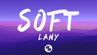 LANY - Soft (Lyrics) screenshot 1