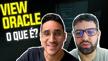 O que é uma View no Oracle | Podcast DBAOCM