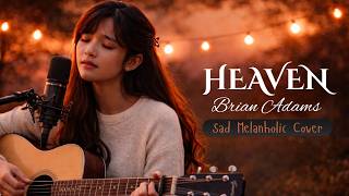 Heaven  Bryan Adams melancholic Pop Ballad Cover  Emotional Female Version