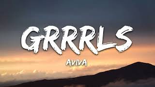 AViVA • GRRRLS (Lyrics)