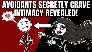 Why Avoidants SECRETLY Crave Intimacy with Women But Can't Admit It | Avoidant Attachment Style