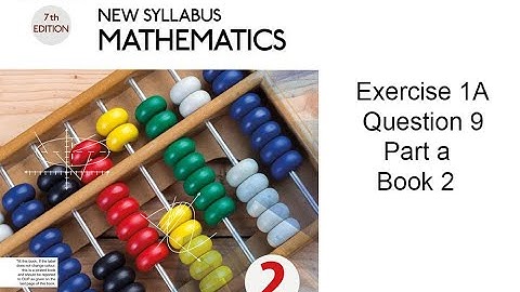 Exercise 1A Question no.9a l Oxford New Syllabus Mathematics l Chapter 1  Book 2 l O Level Math l P1