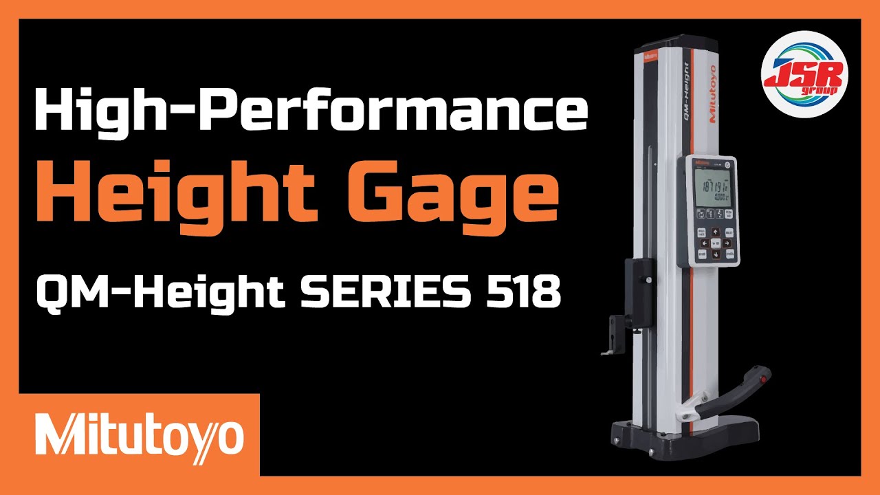 MITUTOYO | QM Height SERIES 518 | JSR GROUP - YouTube