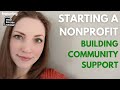 Starting A Nonprofit: How to Build Community Support