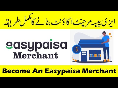 How to Sign Up For Easypaisa Merchant Account | Easypaisa Merchant