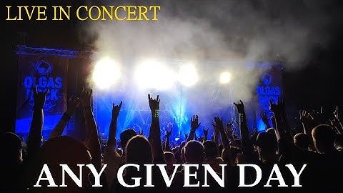 ANY GIVEN DAY LIVE // FULL CONCERT 2023 // OLGAS ROCK FESTIVAL #anygivenday #fullconcert #festival
