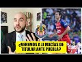 Chivas y el REGRESO de JJ Macías al 11 titular. Guadalajara recibe al Puebla | Futbol Picante