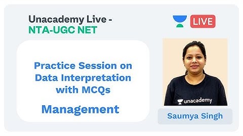 Data Interpretation | Management | Unacademy Live - NTA-UGC NET | Saumya Singh