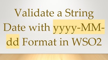 Validate a String Date with yyyy-MM-dd Format in WSO2