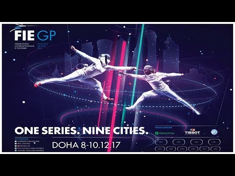 Men & Women Epee Grand Prix Doha 2017 Finals