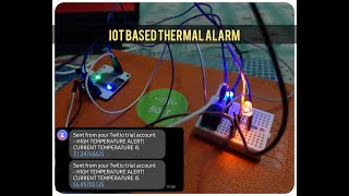 IOT BASED THERMAL ALARM - Bolt IoT final project submission video