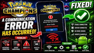 Fix Pokémon Champions A Communication Error Has Occurred Error Code: 300010/10000