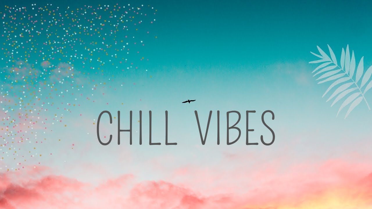 MUSICA CHILL OUT Song CHILL VIBES Sin Copyright Para Videos YouTube MUSICA CHILL OUT Song CHILL VIBES Sin Copyright Para Videos YouTube