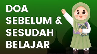 Doa Sebelum dan Sesudah Belajar Arab Latin Beserta Artinya