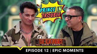 MTV Roadies S19 | कर्म या काण्ड | Episode 12 | बुरा फंसा Prince Narula - किसे रखें और किसे निकाले!