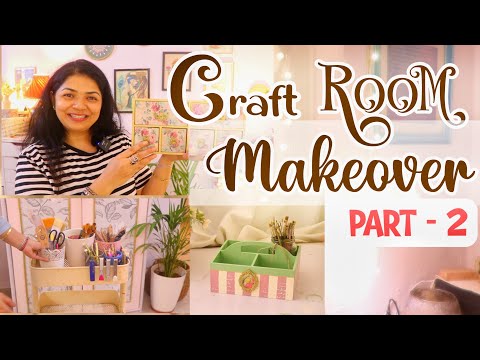 ✨craft Room Makeover Part - 2 💕#diywithkanchan