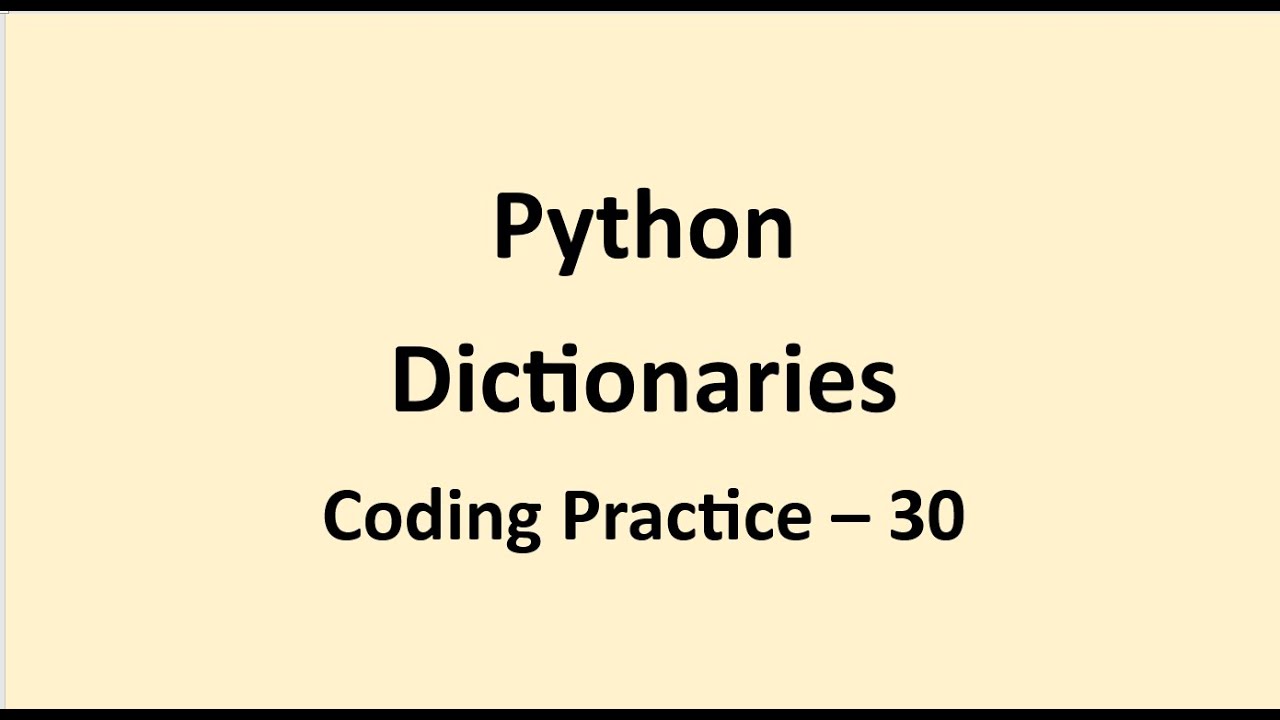 Coding Practice 30 || Dictionaries || Python || NxtWave || CCBP - YouTube