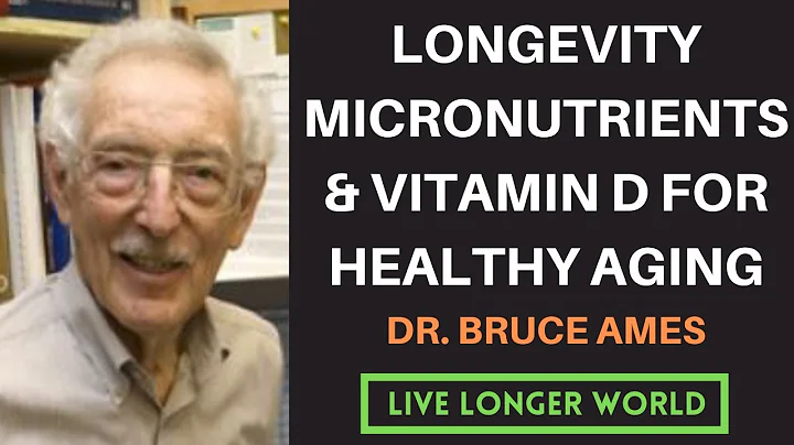 Dr. Bruce Ames | Longevity Micronutrients, Triage ...