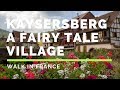 Kaysersberg, a fairy tale village in Alsace