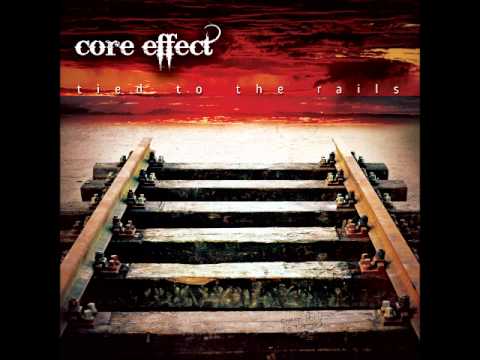 Core Effect - "Constant Reminder"