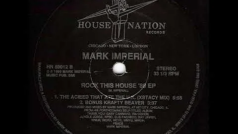 Mark Imperial   The Acieed That Ate The U K  Xstacy Mix