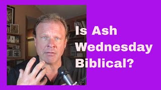 Is Ash Wednesday Biblical? Genesis 2:7, 3:19 #DiveDeepTogether