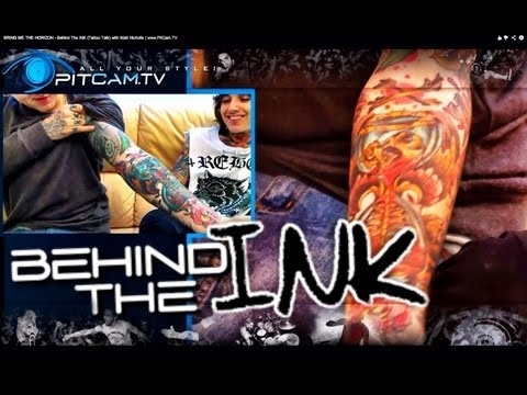 BRING ME THE HORIZON - Behind The INK (Tattoo Talk) with Matt Nicholls | www.PitCam.TV