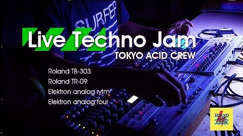 Live Techno Jam with: TB-303, TR-09, analog rytm, analog four