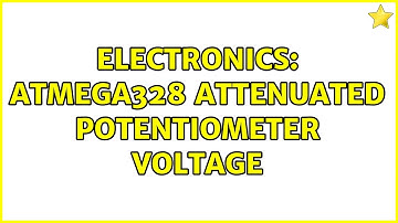 Electronics: ATMega328 attenuated potentiometer voltage