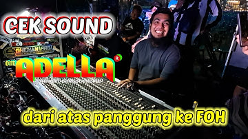 DETIK-DETIK CAK ARI JENGGOT BUKA FOH CEK SOUND DHEHAN PRO FT ADELLA