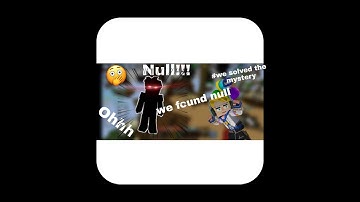 We found Null in Blockmango😱😱!!we solved the mystery of Null