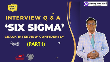 Six Sigma Interview Questions & Answers | Part 1 | #sixsigma