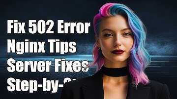 Fixing 502 Bad Gateway Nginx Error After Server Restore: Step-by-Step Guide