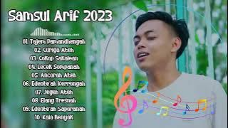 Kumpulan Lagu Madura Samsul Arif ~ Samsul Arif 2023  ~ Lagu Madura Viral 2023