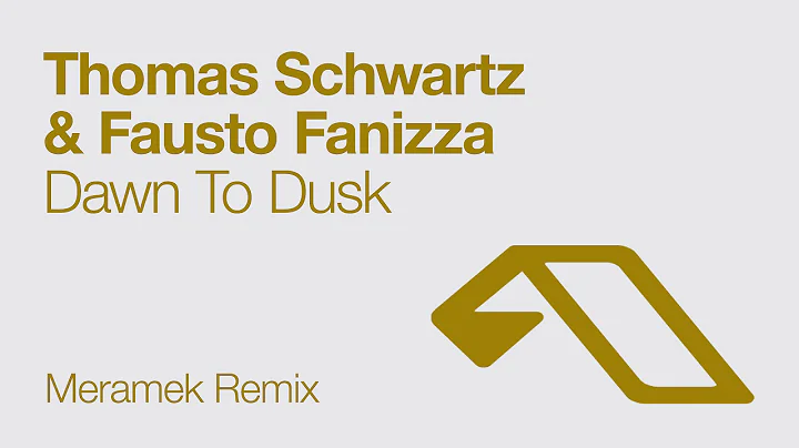 Thomas Schwartz & Fausto Fanizza - Dawn To Dusk (M...
