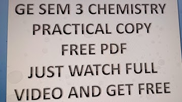 SEM 3 GE CHEMISTRY PRACTICAL COPY FULL PDF FREE DOWNLOAD SKMU DUMKA